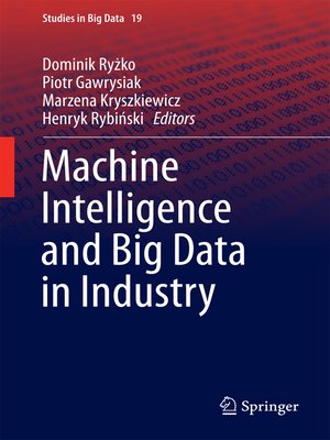 cover image of Machine Intelligence and Big Data in Industry